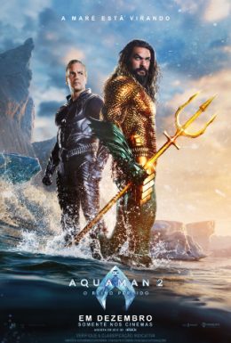Moviecom - Viva o cinema! » Um rei vai liderar todos nós. Prepare-se para  dar um mergulho épico com “Aquaman 2: O Reino Perdido”